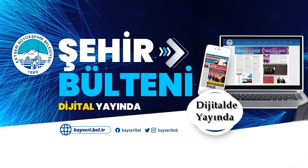 Kayseri Şehir Bülteni 59.sayı Yayınlandı