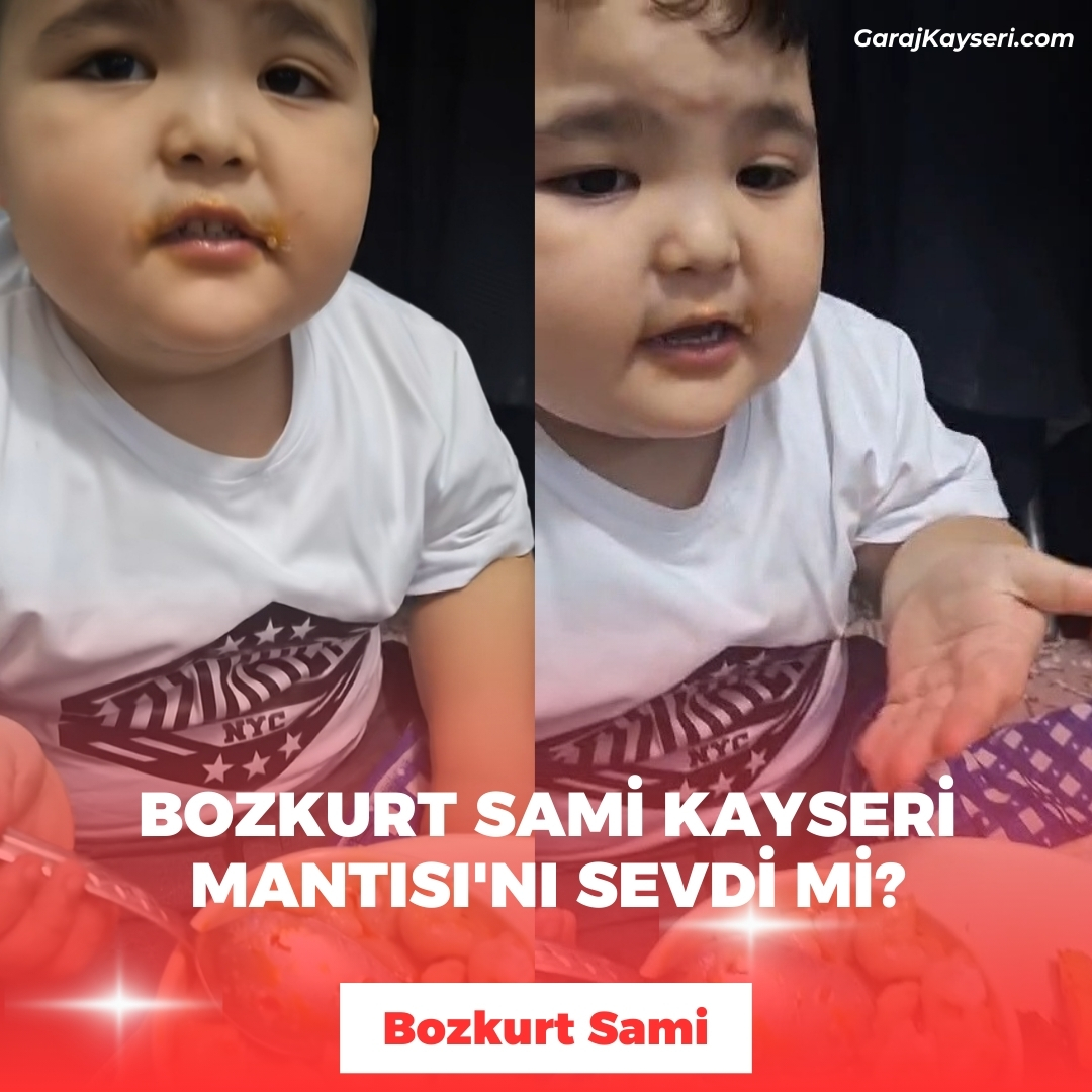 Bozkurt Sami Kayseri Mantısı’nı sevdi mi?