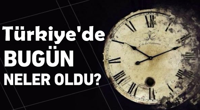 Bugün Neler Oldu ? 19 Kasım 2022