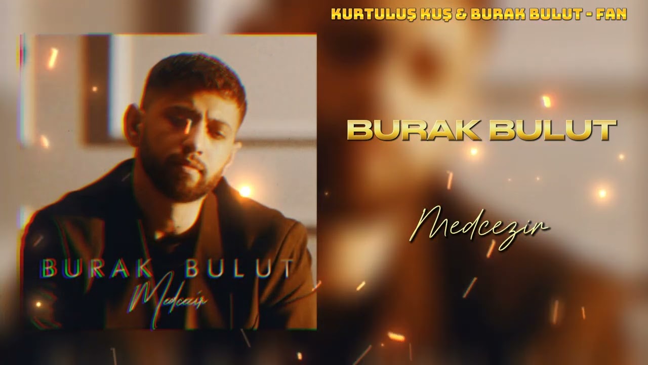 Burak bulut medcezir
