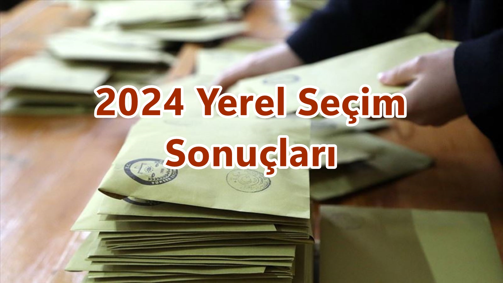 secim sonuclari 2024