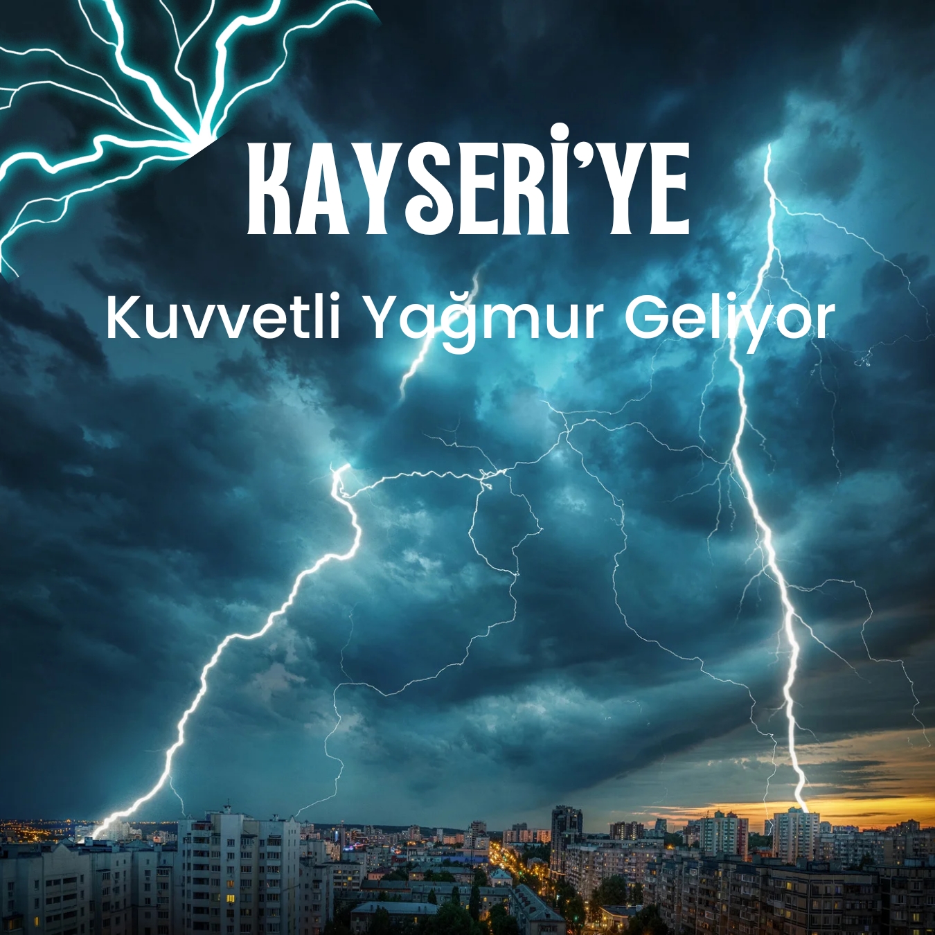 Kayseri’ye O Gün Kuvvetli Yağış Geliyor