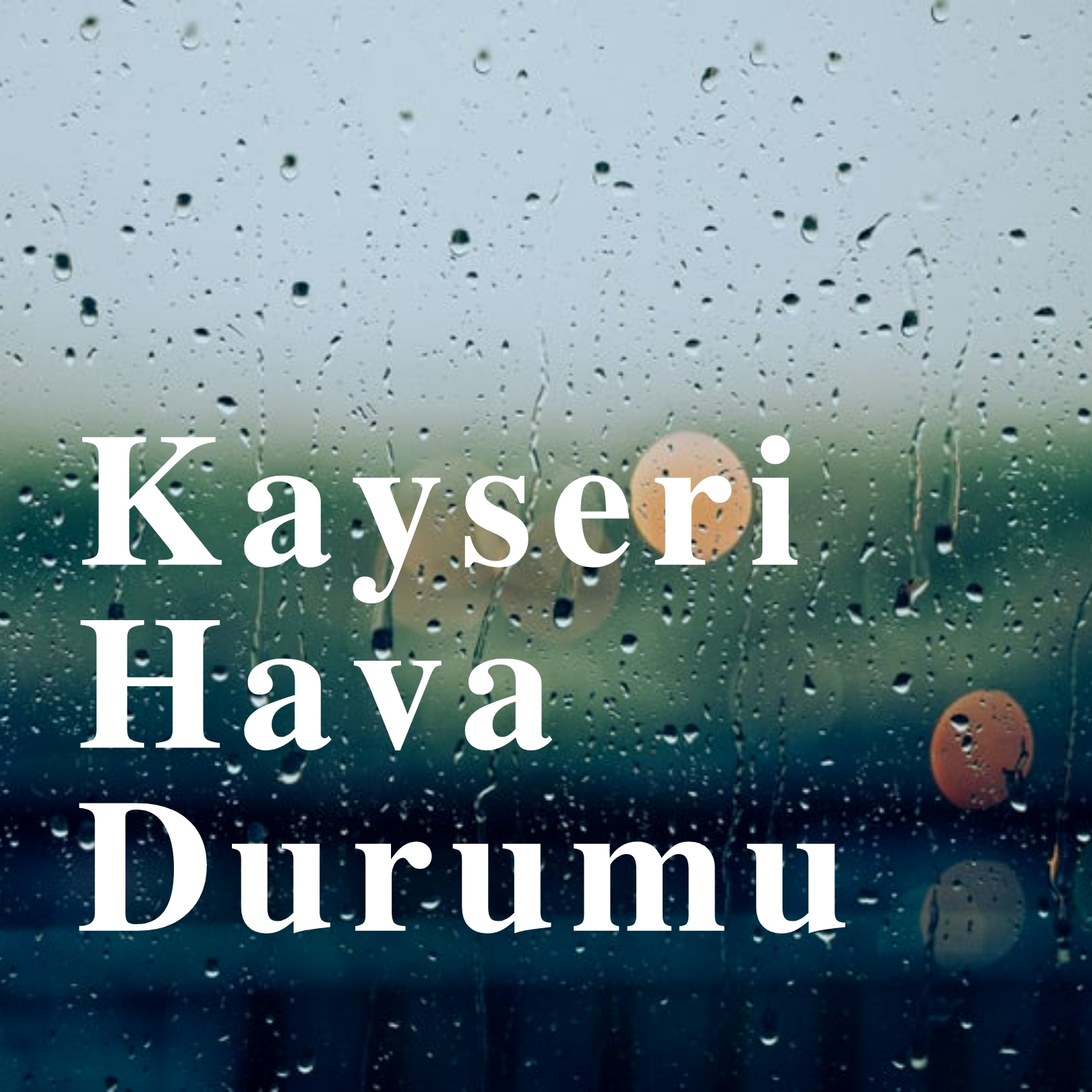 Kayseri’ye Cuma Günü Yağmur Yağacak mı ?