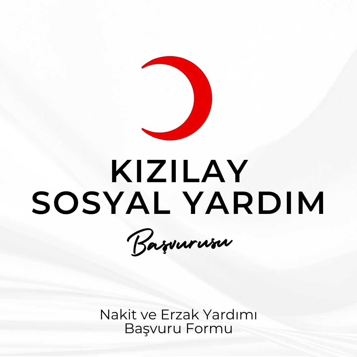 Kızılay Nakit ve Erzak Yardımı Başvurusu