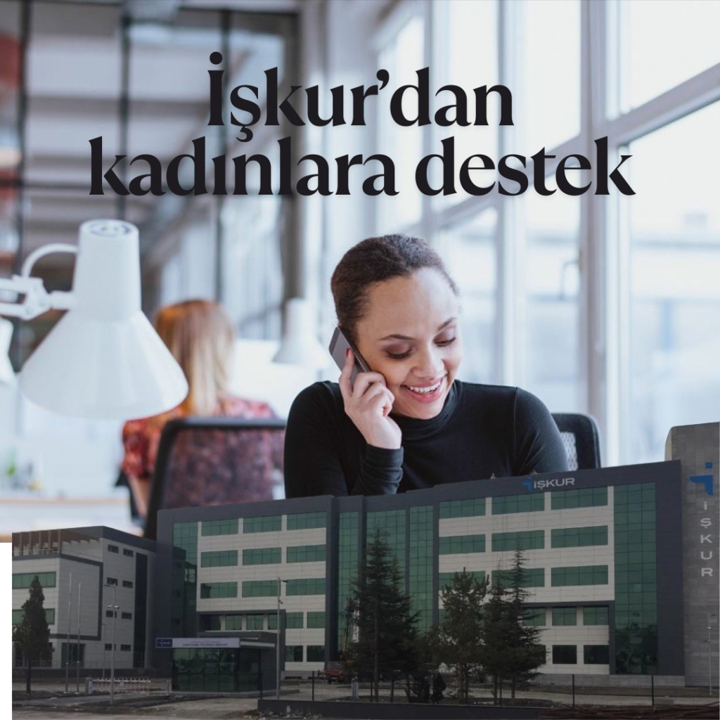 İşkur’dan kadınlara destek
