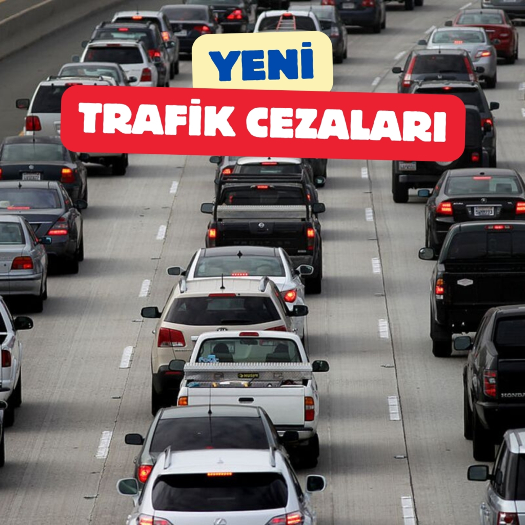 yeni trafik cezaları listesi 2025