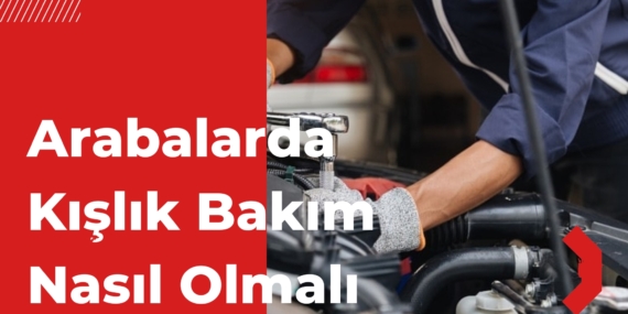 Arabalarda kışlık bakımı için yapılması gerekenler