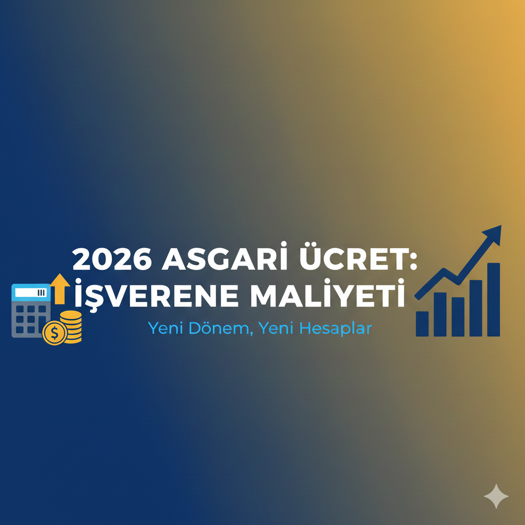 2026 Asgari ücretlinin işverene maliyeti