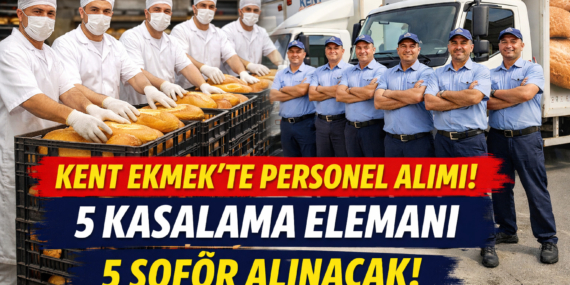 Kent Ekmek’e ekmek kasalama elemanı ve şoförler alınacak