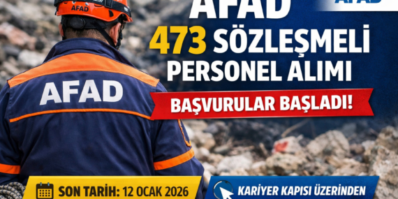 AFAD, Kayseri ve diğer illere 473 personel alacak