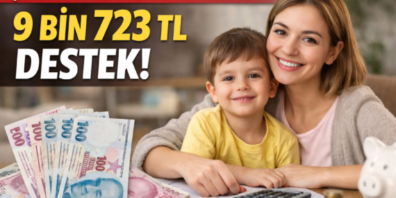 Çocuğu olan ev hanımlarına 9 bin 723 TL destek
