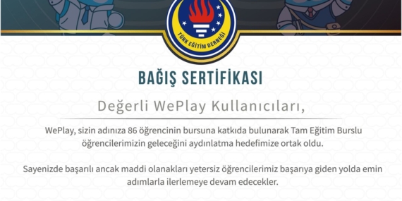WePlay, Türk Eğitim Derneği (TED) İle El Ele Vererek 86 Öğrencinin Hayallerine Destek Oluyor