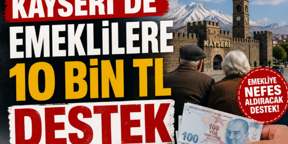 Emeklilere 10 bin TL destek başvuruları uzatıldı ve şartları belli oldu