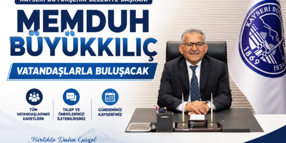 Başkan Memduh Büyükkılıç Vatandaşlarla Buluşacak