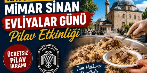 Kayseri’de ücretsiz pilav etkinliği yapılacak