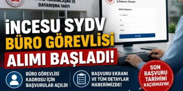 İncesu SYDV Büro Görevlisi Alımı Başladı! İşte Başvuru Ekranı