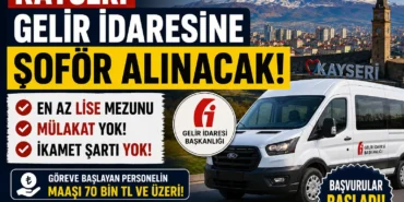 Kayseri Gelir İdaresine şoför alınacak