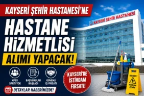 Kayseri Şehir Hastanesi'ne Hastane Hizmetlisi Alımı Yapacak! Başvuru Şartları Açıklandı