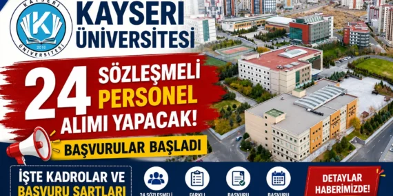 Kayseri Üniversitesi 24 Sözleşmeli Personel Alımı Yapacak! Başvuru Ekranı