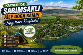 Kayseri'de Sarımsaklı Aile Doğa Kampı Kayıtları Başladı