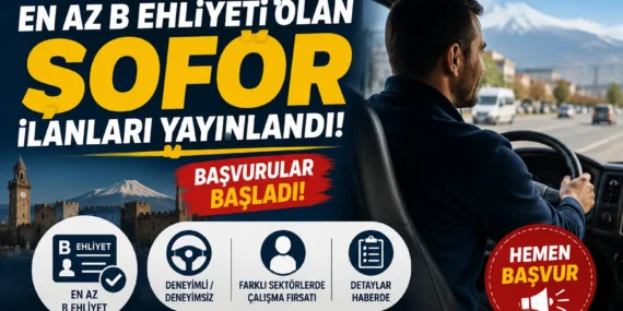 Kayseri’de en az B Ehliyeti olan Şoför ilanları yayınlandı