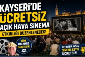 Kayseri'de ücretsiz açık hava sinema