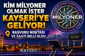 Kim Milyoner Olmak İster Kayseri'ye Geliyor! Başvuru Noktası ve Saati Belli Oldu