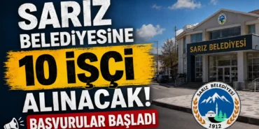 Sarız Belediyesine 10 işçi alınacak!