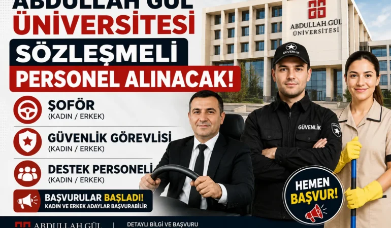 Abdullah Gül Üniversitesi'ne şoför ve destek elemanları alınacak