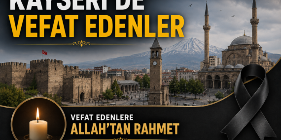 23.08.2026 Kayseri Vefat Edenler