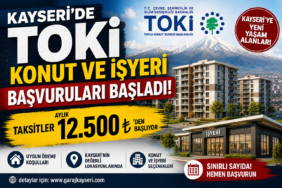 Kayseri'de Toki başvuruları başladı! Taksitler 12.500 TL'den başlıyor
