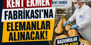 Kent Ekmek Fabrikasına elemanlar alınacak