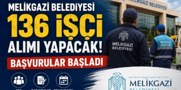Melikgazi Belediyesi 136 İşçi Alımı Yapacak Başvurular Başladı