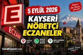 5 Eylül 2026 Cumartesi Kayseri Nöbetçi Eczaneler