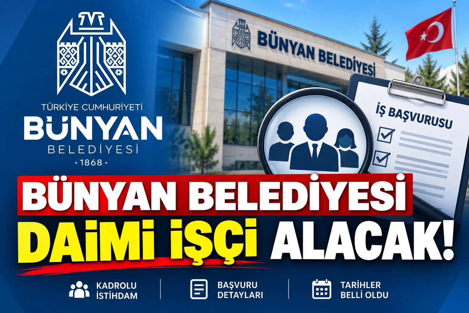 Bünyan Belediyesi daimi işçi alacak!