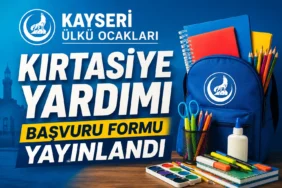 Kayseri Ülkü Ocakları Kırtasiye Yardımı Başvuru Formu Yayınlandı