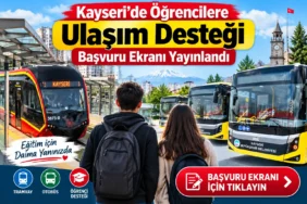 Kayseri’de Öğrencilere Ulaşım Desteği Başvuru Ekranı