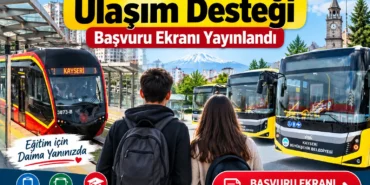Kayseri’de Öğrencilere Ulaşım Desteği Başvuru Ekranı