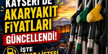 Kayseri'de akaryakıt fiyatları güncellendi! İşte Fiyat Listesi