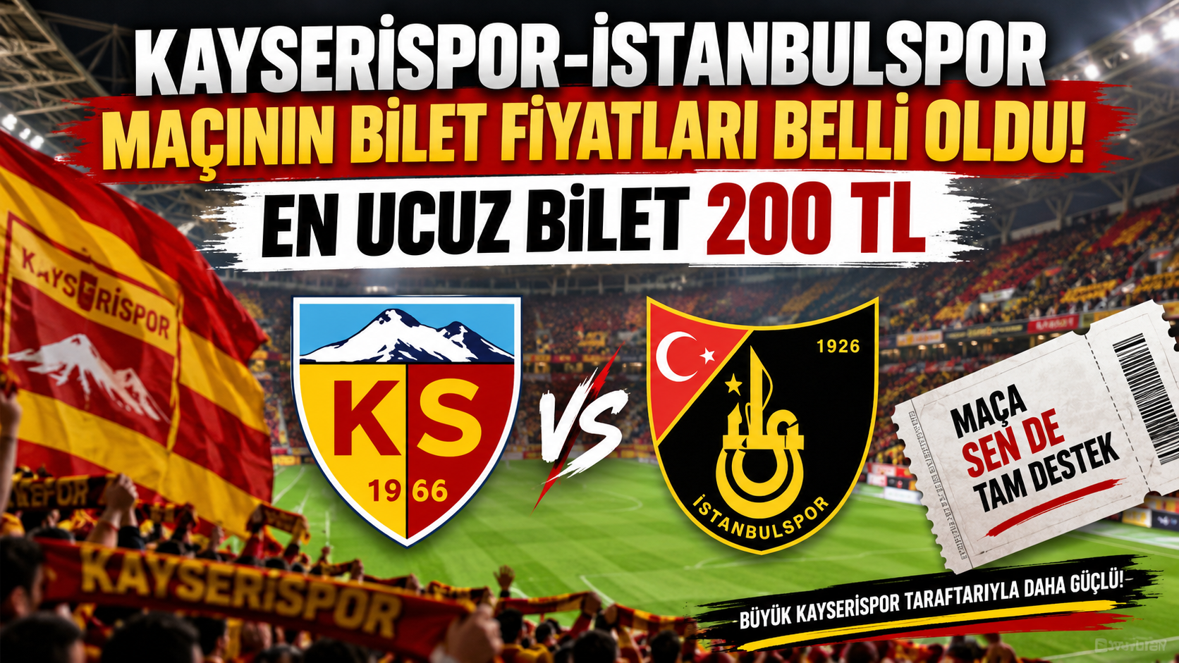 Kayserispor-İstanbulspor Maçının Bilet Fiyatları